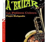 A Bailar: La Pollera Colora