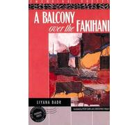 A Balcony Over the Fakihani: Three Novellas (Emerging Voices (Paperback))