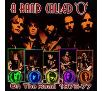 A Band Called O – On The Road 1975-77