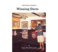 A Bar Player's Guide to Winning Darts