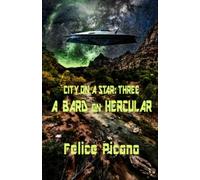 A Bard on Hercular: 3 (City on a Star)
