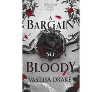 A Bargain So Bloody (Kingdom of Dark Magic)
