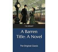 A Barren Title: A Novel: The Original Classic