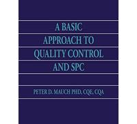 A Basic Approach to Quality Control and SPC