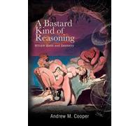 A Bastard Kind of Reasoning : William Blake and Geometry