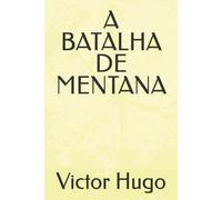 A BATALHA DE MENTANA