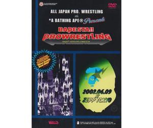 全日本プロレス×A BATHING APE - BAPE STA!! PROWRESTLING [DVD]