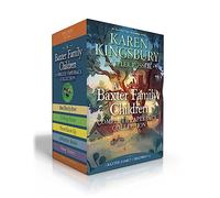 A Baxter Family Children Complete Paperback Collection (Boxed Set): Best Family Ever; Finding Home; Never Grow Up; Adventure Awaits; Being Baxters (Baxter Family Children Story)