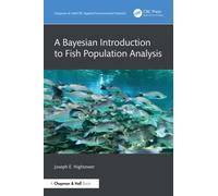 A Bayesian Introduction to Fish Population Analysis