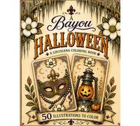 A Bayou Halloween: A Louisiana Coloring Book