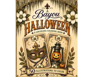 A Bayou Halloween: A Louisiana Coloring Book