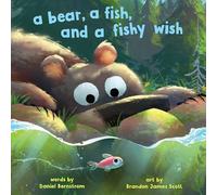 A Bear, a Fish, and a Fishy Wish (Bear, Bee)