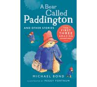 A Bear Called Paddington and Other Stories