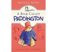 A Bear Called Paddington by Michael Bond (2016-01-05)