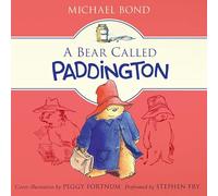 A Bear Called Paddington CD: the original story of the bear from Darkest Peru