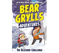 Bear Grylls – A Bear Grylls Adventure 1: The Blizzard Challenge