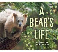 A Bear's Life: 2 (My Great Bear Rainforest)