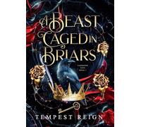 A Beast Caged in Briars: A Dark Fae Fantasy Romance: 1 (Faebound Fate)