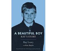 A Beautiful Boy: Ray's Story