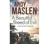 A Beautiful Breed of Evil (The DI Stella Cole Thrillers)