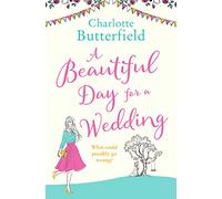 A Beautiful Day for a Wedding: This year’s Bridget Jones!