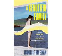A Beautiful Family: A Heart-Stopping, Intensely Atmospheric Summer Mystery