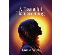 A Beautiful Homecoming
