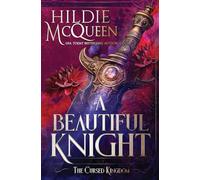 A Beautiful Knight: 2 (The Cursed Kingdom)