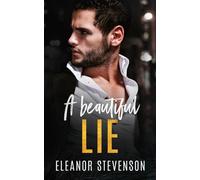A Beautiful Lie: A fake marriage romance (Swann Song)