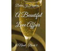 A Beautiful Love Affair: A Novel - Book 3 (Where Love Finds Her series)