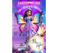 A Beautiful notebook for a Beautiful princess: writteng note book