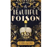 A Beautiful Poison