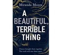 A Beautiful, Terrible Thing