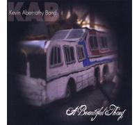 A Beautiful Thing by Kevin Abernathy Band