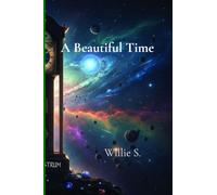 A Beautiful Time