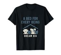 A Bed for Every Being Animal Rescue Community Service Design T-Shirt