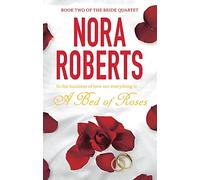 A Bed Of Roses: Number 2 in series (Bride Quartet)