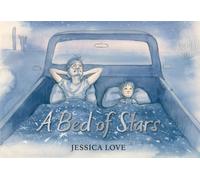 A Bed of Stars : A soothing bedtime story that affirms and celebrates every child's place in the universe