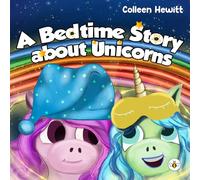 A Bedtime Story about Unicorns