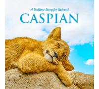 A Bedtime Story for Beloved Caspian: Personalized Baby Gift & Children's Book with Positive Sleep Affirmations & Cute Animal Photos