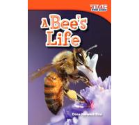 A Bee's Life (Time for Kids(r) Informational Text)