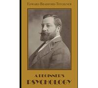 A Beginner’s Psychology