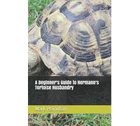 A Beginner's Guide to Hermann's Tortoise Husbandry