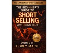 A beginners guide to short selling: Learn execute profit