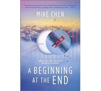 A Beginning at the End: A Novel of Hope and Recovery After Pandemic