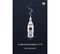 A Beleaguered City