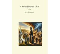 A Beleaguered City (Classic Books)