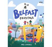 A Belfast Fairytale