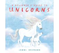 A Believer's Guide to Unicorns