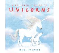 A Believer's Guide to Unicorns